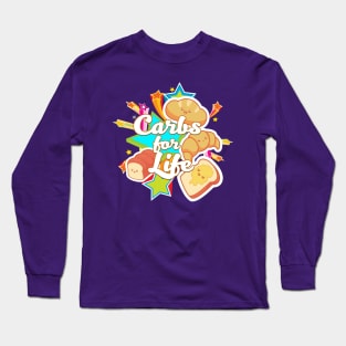 Carbs for Life! Long Sleeve T-Shirt